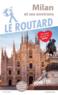 Guide du Routard ; Milan (édition 2019/2020)  - Collectif Hachette  