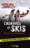 Cadavres et skis ; 50 énigmes pour résoudre l'intrigue  - Jean-Marc Ligny  