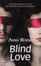 Blind love  - Anna Wayne  