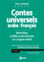 Contes universels arabe/français t.1 ; Barbe Bleue, la Belle au bois dormant ; les longues oreilles ; perfectionnement de l'oral  - Faisal Kenanah  - Kaisal Kenanah  