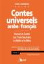 Contes universels en langue arabe t.2 ; Hansel et Gretel, les trois souhaits, la Belle et la Bête ; perfectionnement de l'oral e  - Faisal Kenanah  - Kaisal Kenanah  