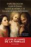 Le livre de l'année de la famille ; extraits choisis suivis d'autres textes et de prières  - Francois/Ii  - Pape Francois  