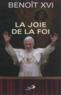 La joie de la foi  - Benoît XVI  - Giuliano Vigini  
