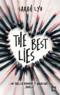 The best lies  - Sarah Lyu  