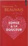 Songe à la douceur  - Clementine Beauvais  