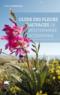 Guide des fleurs sauvages de Méditerranée occidentale  - Chris Thorogood  