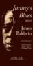 Jimmy's blues  - Baldwin James  