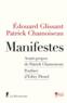 Manifestes  - Édouard Glissant  - Patrick Chamoiseau  