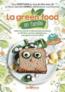 La green food en famille  - Alice Greetham  