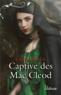 Captive des Mac Cleod  - Laura Black  