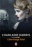 Lily Bard t.4 ; libertinage fatal  - Charlaine Harris  