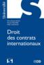 Droit des contrats internationaux                                         - Pascale Deumier                                         - Marie-Elodie Ancel                                         - Malik Laazouzi                                         