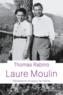Laure Moulin ; résistante et soeur du héros  - Thomas RABINO  