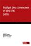 Budget des communes et des EPCI (édition 2018)  - Bernadette Straub  - Thierry Marechal  - Roland Brolles  