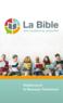 La Bible, une expérience ensemble ; redécouvrir le nouveu Testament  - Collectif  