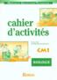 Biologie ; CM1 ; cahiers d'activités  - Lamarque/Tavernier  - Raymond Tavernier  