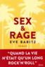 Sex & rage  - Eve Babitz  