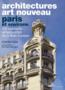 Architectures art nouveau : Paris et environs  