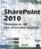 SharePoint 2010 ; développez en .NET pour personnaliser SharePoint