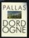 Pallas Dordogne.