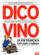 La trilogie bordelaise T.2 ; dico vino ; guide encyclopéthylique du vin ; le vin français expliqué à Parker