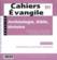 Cahiers de l'Evangile n.131 : archéologie, Bible et histoire
