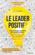 Le leader positif ; psychologie positive et neurosciences : les nouvelles clés du dirigeant