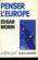 Penser l'europe