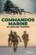 Commandos marine ; au coeur des tempêtes