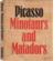 Picasso minotaurs and matadors