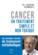 Cancer ; un traitement simple et non toxique