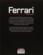 Ferrari ; histoire d'une marque de légende