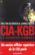 CIA-KGB. Le dernier combat