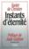 Instants d'eternite