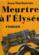 Meurtre A L'Elysee