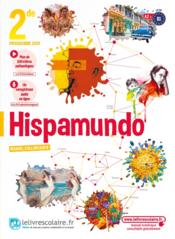 Hispamundo ; espagnol, 2de (édition 2019)  - Lelivrescolaire.Fr - Laurence Bono-Souvignet 