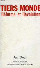 Tiers monde : réforme et révolution - Couverture - Format classique