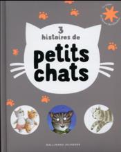 Vente  3 histoires de petits chats  - Laurent Leblond - Collectifs Jeunesse 