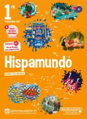 Hispamundo ; espagnol, 1re (édition 2019)  - Lelivrescolaire.Fr - Laurence Bono-Souvignet 