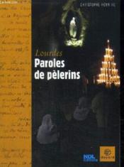 Paroles de pèlerins à Lourdes - Couverture - Format classique