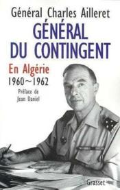 General du contingent - en algerie, 1960-1962 - Couverture - Format classique