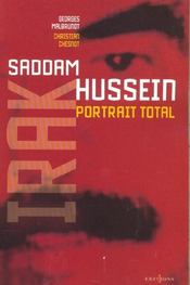 L'Irak De Saddam Hussein ; Portrait Total - Intérieur - Format classique