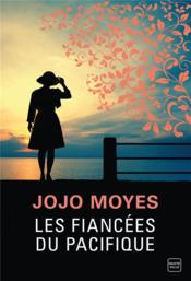 Vente  Les fiancées du Pacifique  - Jojo Moyes 