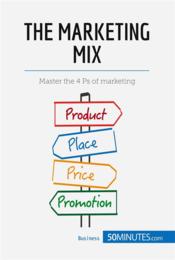 The Marketing Mix  - Collectif 