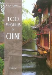 100 merveilles de chine - Intérieur - Format classique