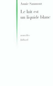 Le lait est un liquide blanc - ne - Intérieur - Format classique
