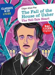 The fall of the house of Usher ; the tell-tale heart - Couverture - Format classique