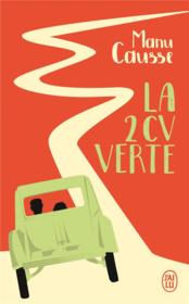 La 2CV verte  - Manu Causse 