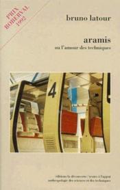 Aramis ou l'amour des techniques - Couverture - Format classique