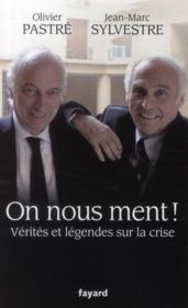 telecharger On nous ment ! verites et legendes sur la crise livre PDF en ligne gratuit